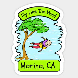 Fly Like The Wind In Marina California Sticker